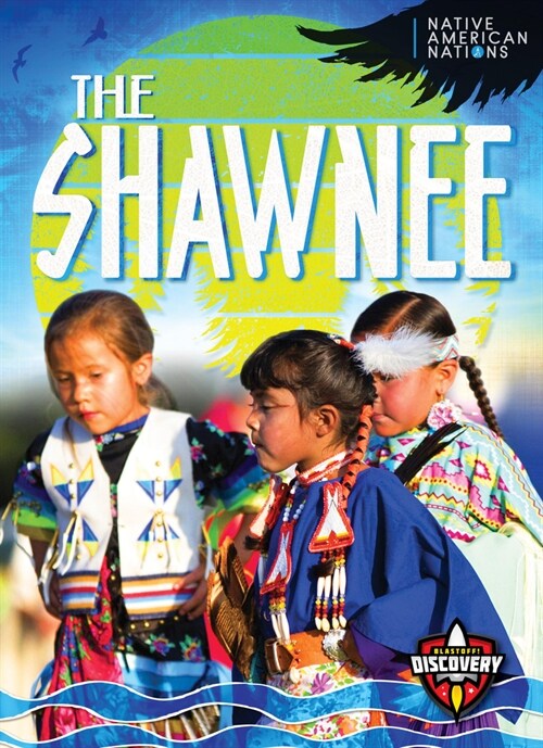 The Shawnee (Library Binding)