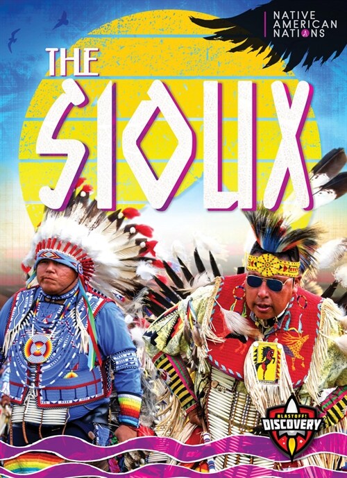 The Sioux (Library Binding)