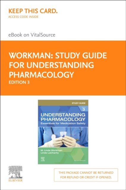 Study Guide for Understanding Pharmacology - Elsevier E-Book on Vitalsource (Retail Access Card): Essentials for Medication Safety (Hardcover, 3)