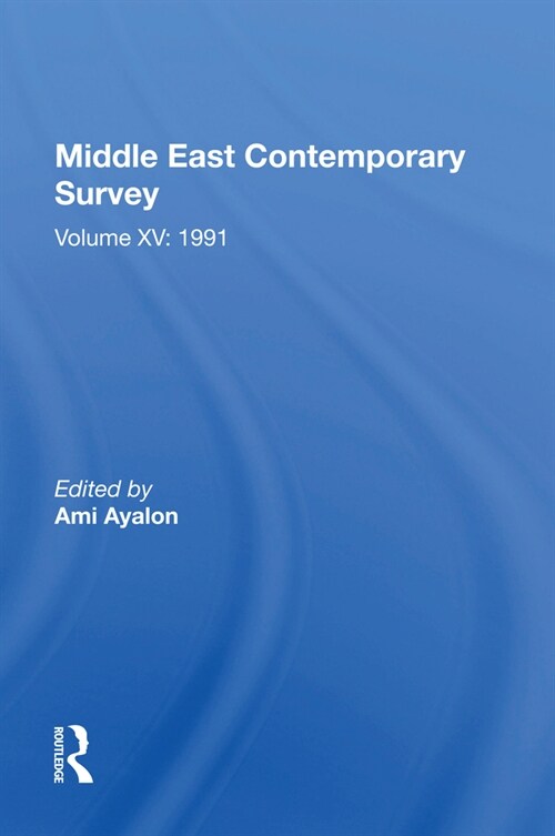 Middle East Contemporary Survey, Volume Xv: 1991 (Paperback)