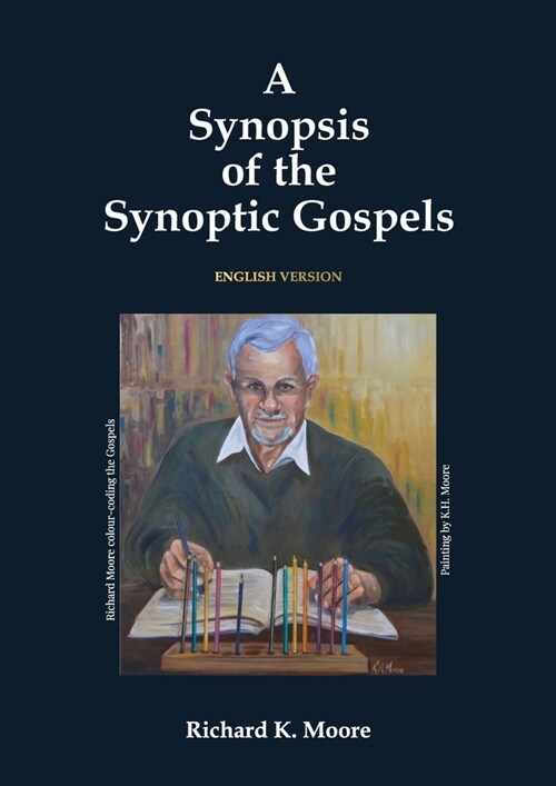 A Synopsis of the Synoptic Gospels (Paperback)