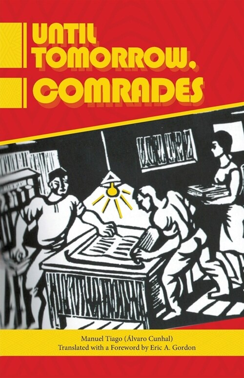 Until Tomorrow Comrades (Paperback)