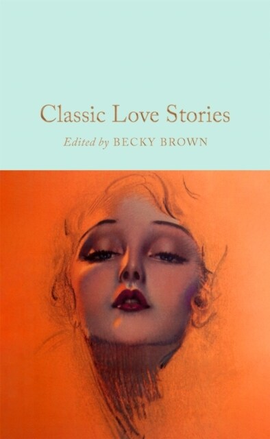 Classic Love Stories (Hardcover)