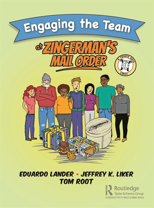 Engaging the Team at Zingerman’s Mail Order : A Toyota Kata Comic (Paperback)