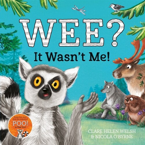 Wee? It Wasnt Me! : Winner of the Lollies Book Award! (Hardcover)
