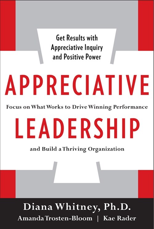 Appreciative Leadership (Pb) (Paperback)