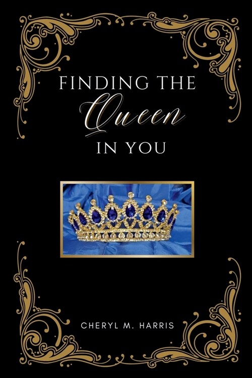 Finding The Queen In You (Paperback)