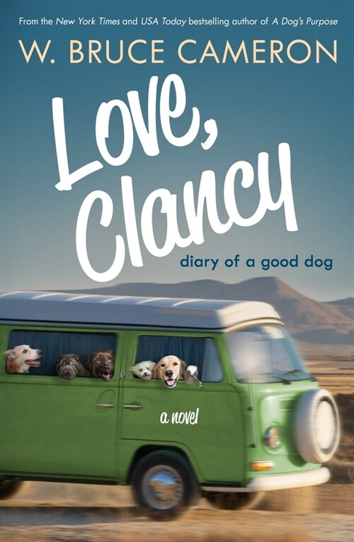 Love, Clancy: Diary of a Good Dog (Paperback)