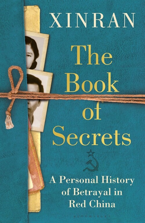 The Book of Secrets : A Personal History of Betrayal in Red China (Hardcover)