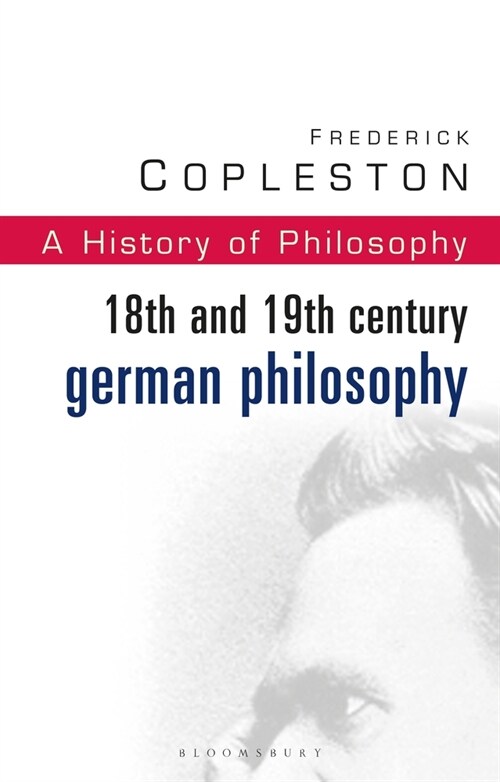 History of Philosophy Volume 7: 18th and 19th Century German Philosophy (Paperback)