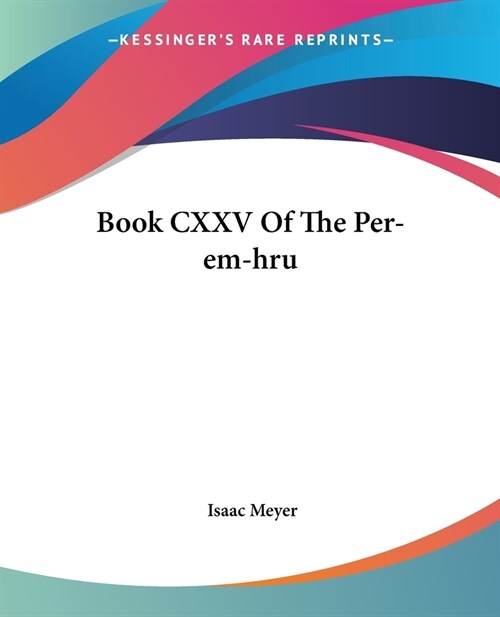 Book CXXV Of The Per-em-hru (Paperback)