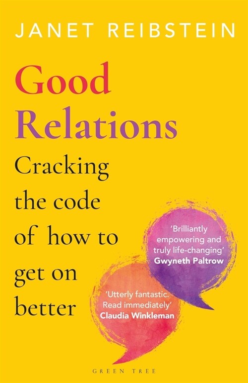 Good Relations : Cracking the code of how to get on better (Paperback)