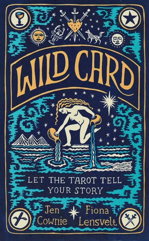 Wild Card : Let the Tarot Tell Your Story (Paperback)