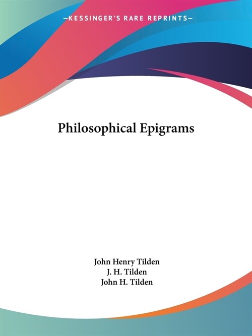 Philosophical Epigrams (Paperback)