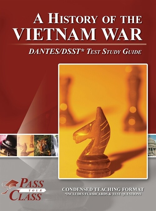 A History of the Vietnam War DANTES / DSST Test Study Guide (Hardcover)