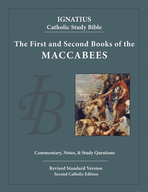 The First and Second Books of the Maccabees (Paperback)