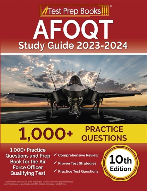 AFOQT Study Guide 2023-2024: 1,000+ Practice Questions and Prep Book for the Air Force Officer Qualifying Test [10th Edition] (Paperback)