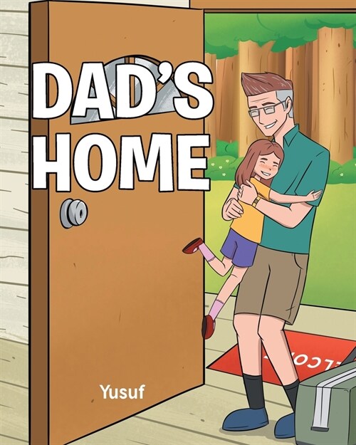 Dads Home (Paperback)