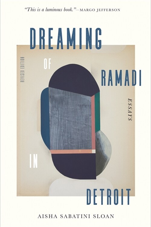 Dreaming of Ramadi in Detroit: Essays (Paperback)