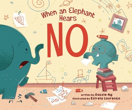 When an Elephant Hears No (Hardcover)