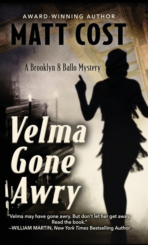 Velma Gone Awry: A Brooklyn 8 Ballo Mystery (Hardcover)