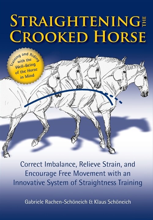 Straightening the Crooked Horse (Paperback)