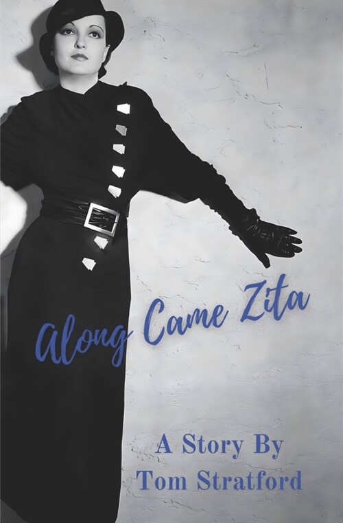 Along Came Zita (Hardcover)