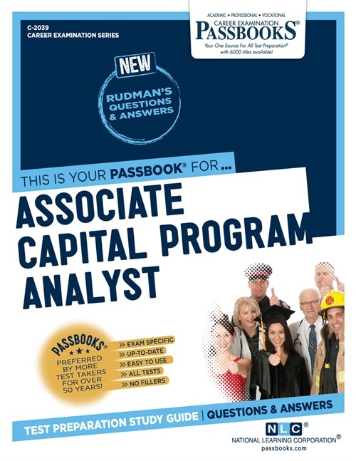 Associate Capital Program Analyst (C-2039): Passbooks Study Guide Volume 2039 (Paperback)