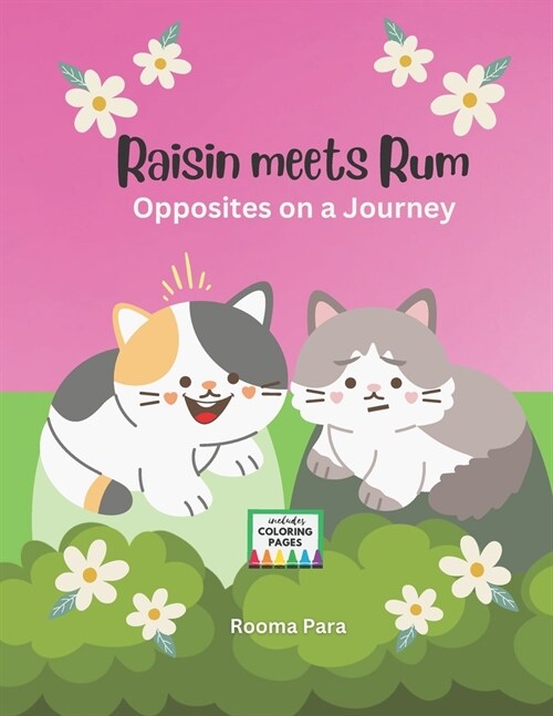 Raisin meets Rum: Opposites on a Journey (Paperback)