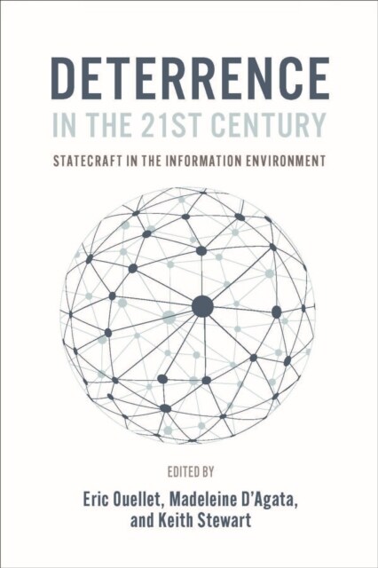 Deterrence in the 21st Century: Statecraft in the Information Age (Hardcover)