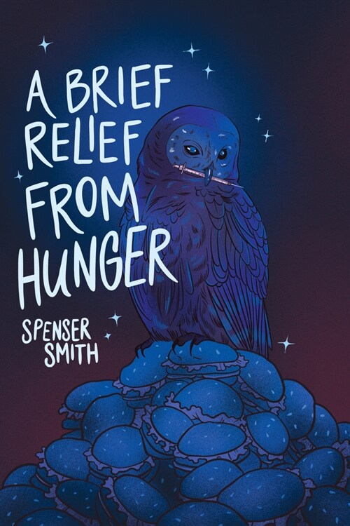 A Brief Relief from Hunger (Paperback)