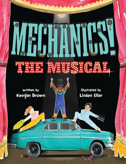 Mechanics! The Musical (Paperback)