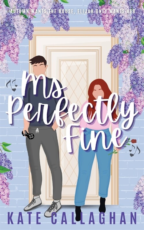 Ms Perfectly Fine: An utterly heart-warming enemies-to-lovers romantic suspense (Paperback)