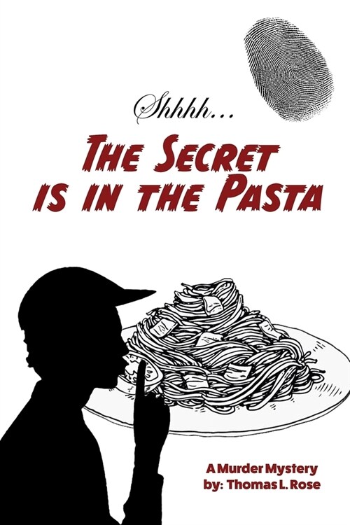 The Secret is in the Pasta (Paperback)
