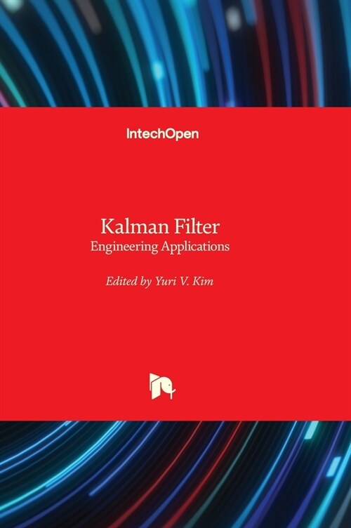 Kalman Filter : Engineering Applications (Hardcover)