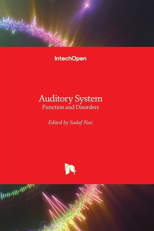Auditory System : Function and Disorders (Hardcover)