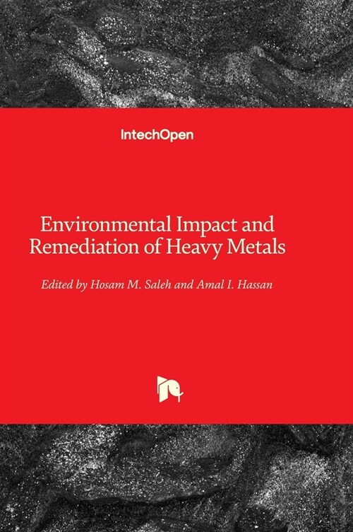 Environmental Impact and Remediation of Heavy Metals (Hardcover)
