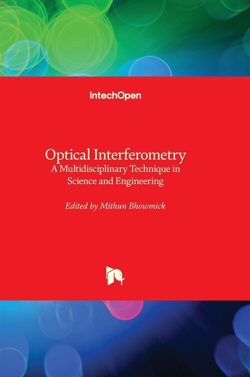 Optical Interferometry : A Multidisciplinary Technique in Science and Engineering (Hardcover)