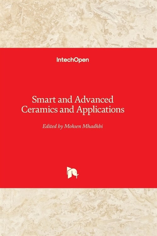 Smart and Advanced Ceramic Materials and Applications (Hardcover)