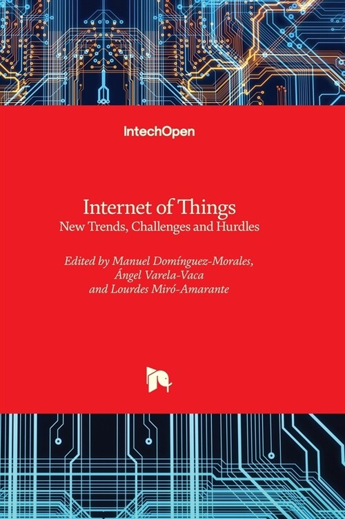 Internet of Things : New Trends, Challenges and Hurdles (Hardcover)