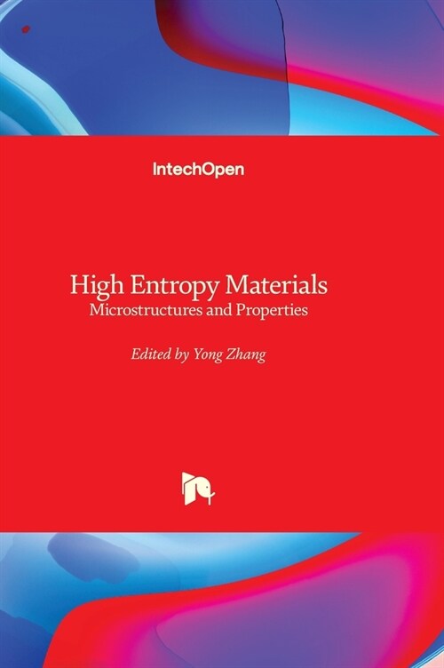 High Entropy Materials : Microstructures and Properties (Hardcover)