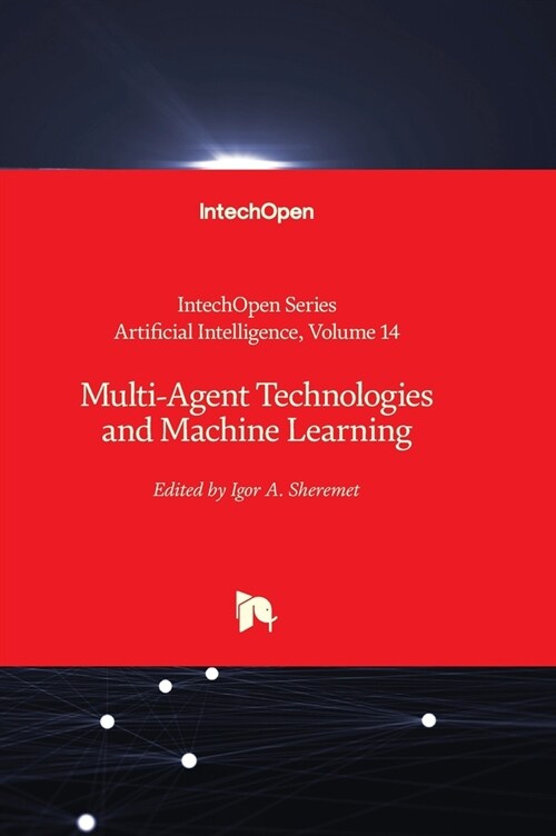 Multi-Agent Technologies and Machine Learning (Hardcover)