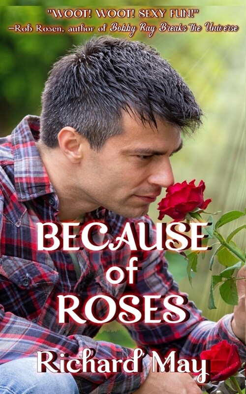 Because of Roses: Ten Stories (Paperback)