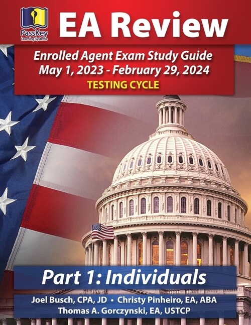 PassKey Learning Systems EA Review Part 1 Individuals; Enrolled Agent Study Guide: May 1, 2023-February 29, 2024 Testing Cycle (Paperback)