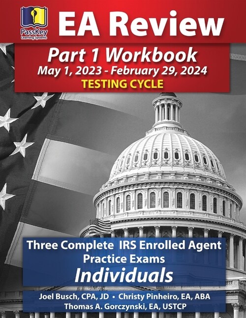 PassKey Learning Systems EA Review Part 1 Workbook: (May 1, 2023-February 29, 2024 Testing Cycle) (Paperback)