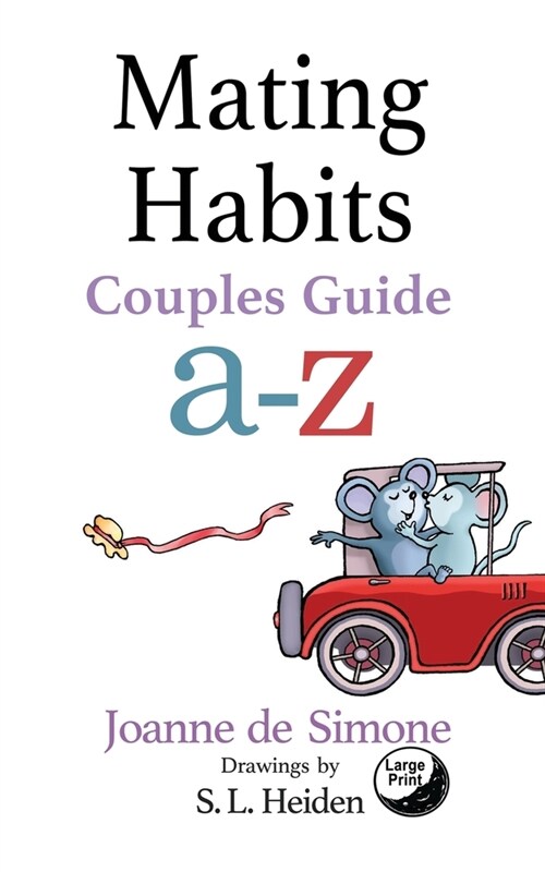 Mating Habits: Couple Guide a-z (Paperback)