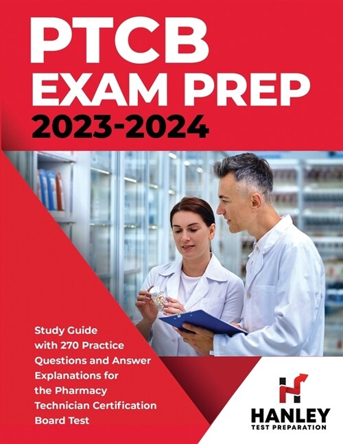 알라딘 PTCB Exam Prep 20232024 Study Guide with 270 Practice Questions