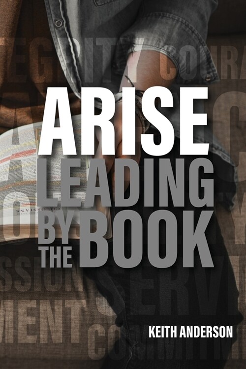 Arise: Leading By The Book (Paperback)
