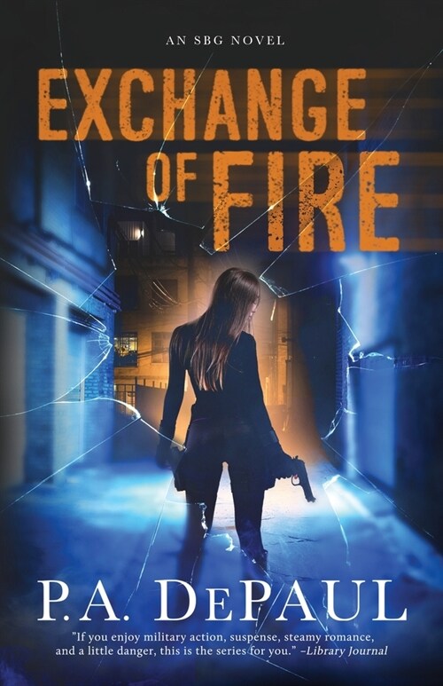 Exchange of Fire: An SBG Novel (Paperback)