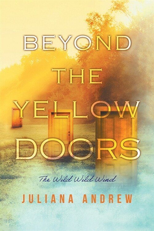 Beyond the Yellow Doors (Paperback)